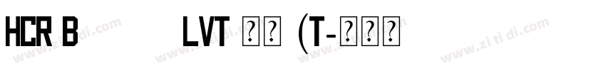 HCR Batang LVT 常规 (T字体转换